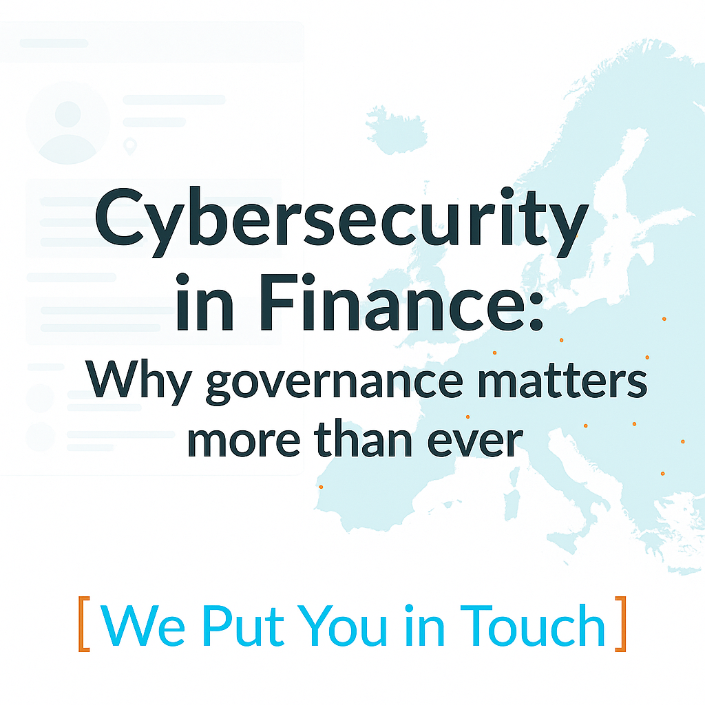 Cybersecurity in Finance: Why Governance Matters More Than Ever