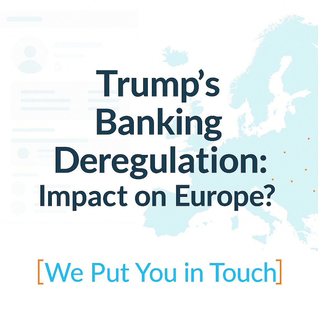 Bank Deregulation in the U.S.: What It Could Mean for Luxembourg’s Financial Sector