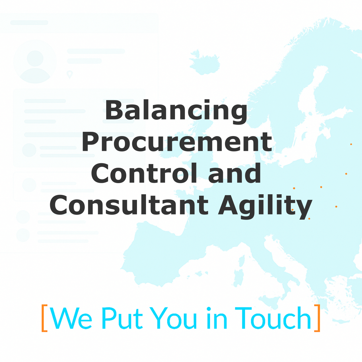 Balancing Procurement Control and Consultant Agility