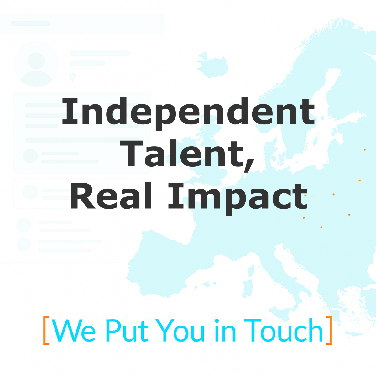 Independent Talent, Real Impact