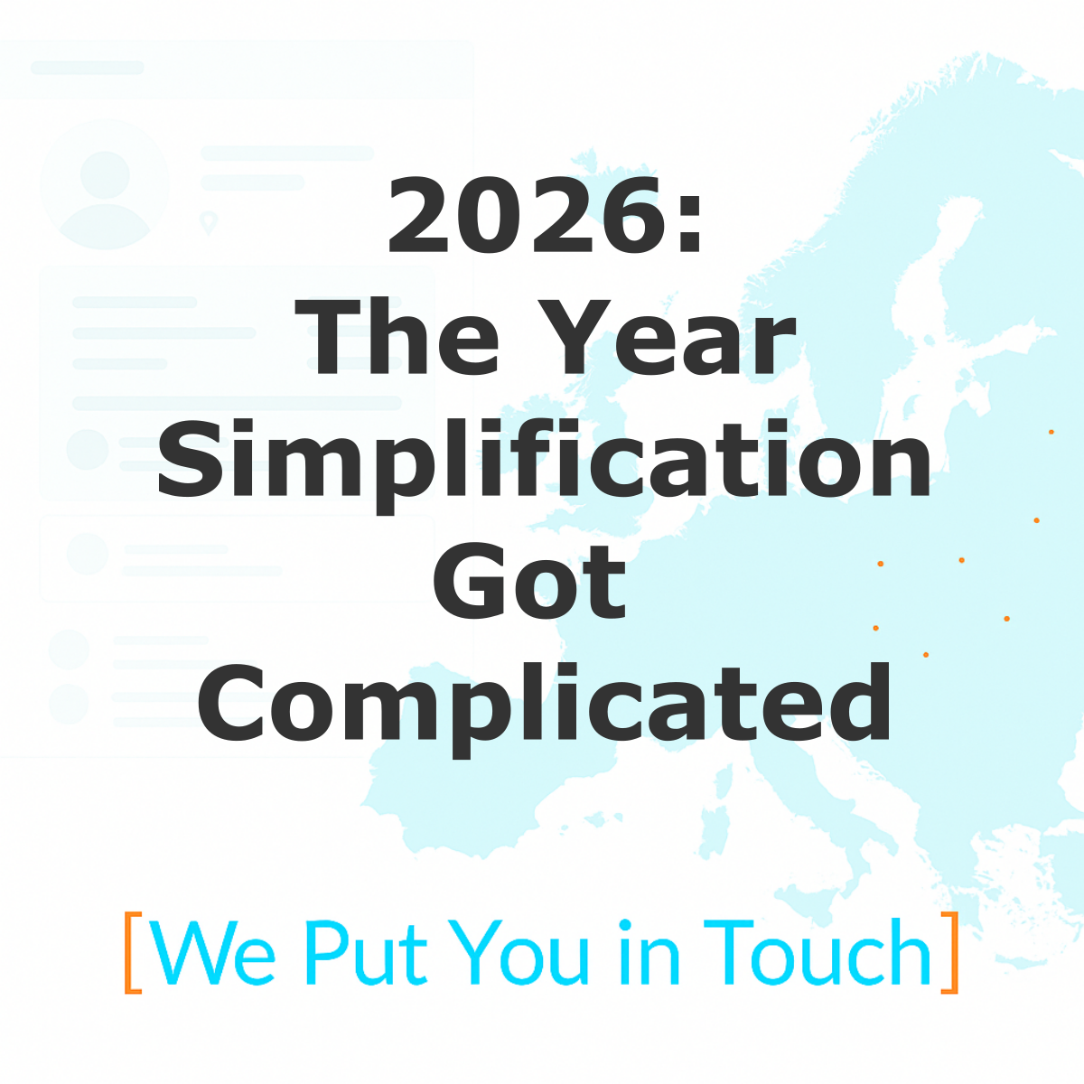 The Simplification Paradox: EU Regulation in 2026